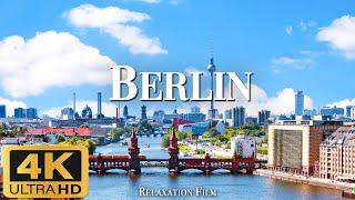 BERLIN 4K Ultra HD (60fps) - Scenic Relaxation Film with Piano Music - 4K Relaxation Film