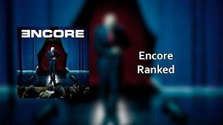 Eminem Encore Ranked