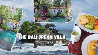 The Bali Dream Villa, Seminyak, Bali| Petitenget Beach| Tanah Lot temple| Places to stay in Bali