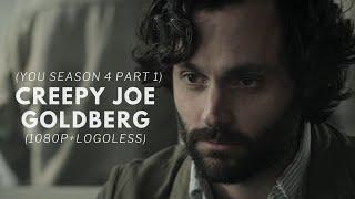 Creepy Joe Goldberg Scenes (YOU season 4 part 1)