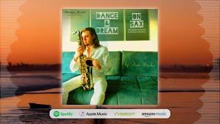 Vladi Strecker - Dance & Dream On Sax (Full Album) 1+ Hours, Saxophone Lounge Music & Smooth Jazz