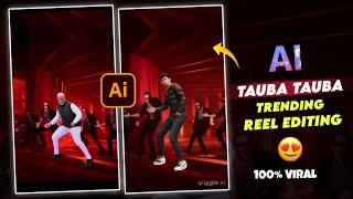 Tauba tauba ai modi ji dance video editing || tauba tauba reel video editing || new trending reel