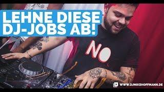 Warum du DJ Jobs ablehnen solltest - 3 gute Gründe | DJ Tipps | Ausländische Musik