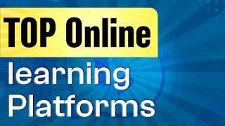 Top 7 oOline Learning Platforms 2024