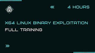 x64 Linux Binary Exploitation Training