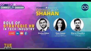 Role of Strategic HR in Tech/IT Industry | Connect with Shahan | Connect HR