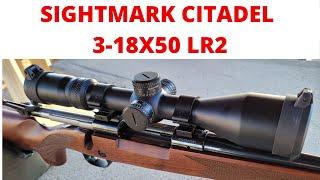 Sightmark Citadel 3-18x50 LR2 Review and Test