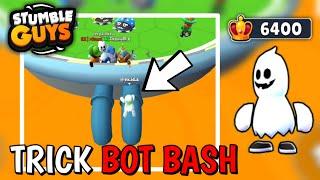 OP Trick Bot Bash  | Winning 6400 CROWN | Stumble Guys