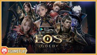 EOS Gold Gameplay MMORPG Android iOS Games