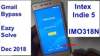 Intex Indie 5 IMO318ND Frp And Gmail Bypass Eazy Solution