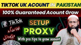 How To Buy Cheap Proxy For Tiktok UK Acount | How To Setup Proxy In Mobile To Grow Tiktok UK Acount