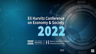 Recap of the 2022 Eli Hurvitz Conference on Economy & Society