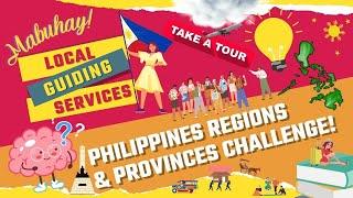 Philippines Regions and Provinces Challenge!