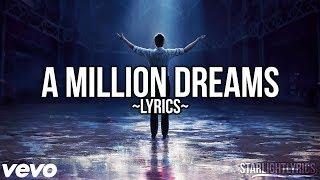 The Greatest Showman - A Million Dreams (Lyric Video) HD