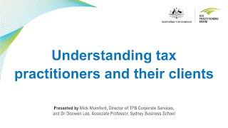 Understanding tax practitioners and their clients