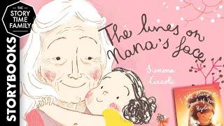 The Lines on my Nana’s Face | A story about precious memories