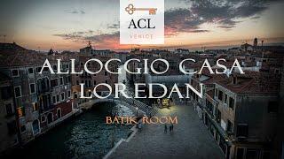 BATIK ROOM - Alloggio Casa Loredan - VENICE ITALY