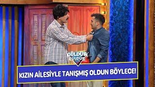 Kızın Ailesiyle Tanışmış Oldun Böylece! - Güldür Güldür Show