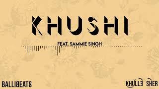 Khushi (feat. Sammie Singh) | LATEST PUNJABI SONG 2020 | Lo-Fi Hip hop