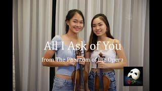 All I Ask of You - from the Phantom of the Opera