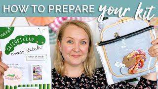 How to Prepare Your Kit and Get Organised! | Caterpillar Cross Stitch