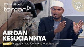 [FULL] Tanyalah Ustaz (2024) | Tue, Jul 2 - Air Dan Kesuciannya | Tonton