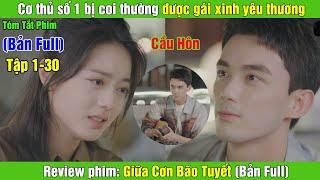 Review Phim: Cơ thủ số 1 bị coi thường được gái xinh yêu thương | Giữa Cơn Bão Tuyết (Bản Full)