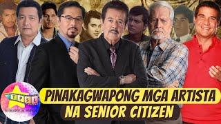 Pinakagwapong Mga Artista Na Senior Citizen