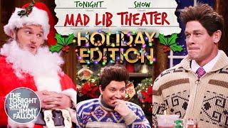 Holiday Mad Lib Theater with Chris Pratt and John Cena | The Tonight Show Starring Jimmy Fallon