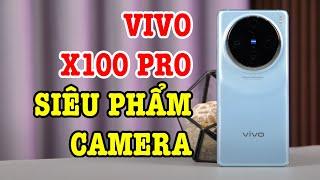Trên tay Vivo X100 Pro : SIÊU PHẨM CAMERA!