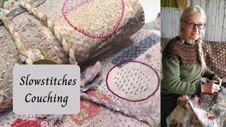 Slowstitches - Couching