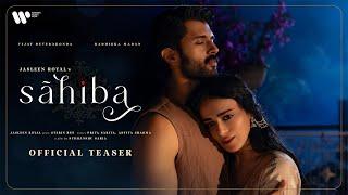 Sahiba (Teaser) Jasleen Royal| Vijay Deverakonda Radhikka Madan| Stebin | Priya | Aditya | Sudhanshu