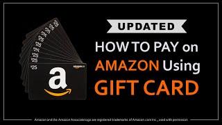 How to Pay on Amazon Using Gift Card - Updated