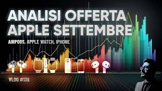 Come cambia l'offerta Apple a settembre 2024