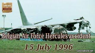 Belgian Air Force Hercules accident - 15 July 1996