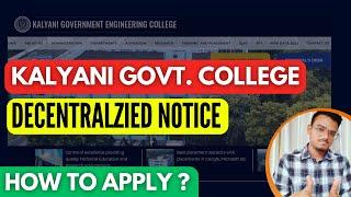 How to Apply ? | Kalyani Government College Decentralized Counselling | WBJEE 2023