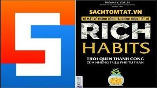 Rich Habits - Thói Quen Thành Công của những Triệu Phú Tự Thân | Sách Tóm Tắt - Bí Quyết Thành Công