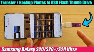 Galaxy S20/S20+/S20 Ultra: How to Transfer / Backup Photos to USB Flash Thumb Drive