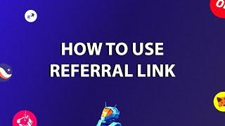 How to use referral link | AIRDROP HUNTER