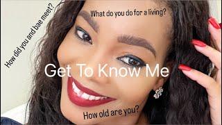 Get To Know Me Tag | How did you and bae meet | What do you do for a living #southafricanyoutuber