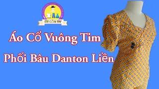 88/Hướng Dẫn Cắt Áo Cổ Vuông Tim Phối Bâu Danton Một Bên Trên Vải Lụa/@utgomtv7311