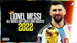 Lionel Messi  All World Cup 2022 Goals And Assists | English Commentary - HD