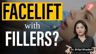 Facelift Without Surgery | Can one get Filler with Facelift? | SB Aesthetics