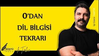 0’dan Dil Bilgisi Tekrarı | RÜŞTÜ HOCA