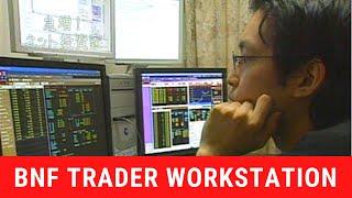 BNF TRADER WORKSTATION