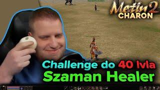 Sabal - Ruby Charon - Challenge do 40 lvla - Szaman Healer - Metin2