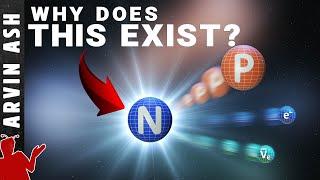 Neutrons Are UNSTABLE, But They're EVERYWHERE! Why? Why? Why?