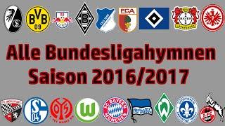 Alle Bundesliga Stadionhymnen [2016/2017]