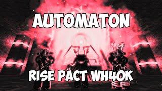 Automaton - Rise Pact WH40K