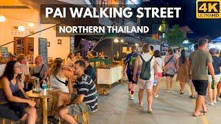 [4K] Walking Street in Pai 2024. The best town in Nothern Thailand. Loved by backpackers and hippies